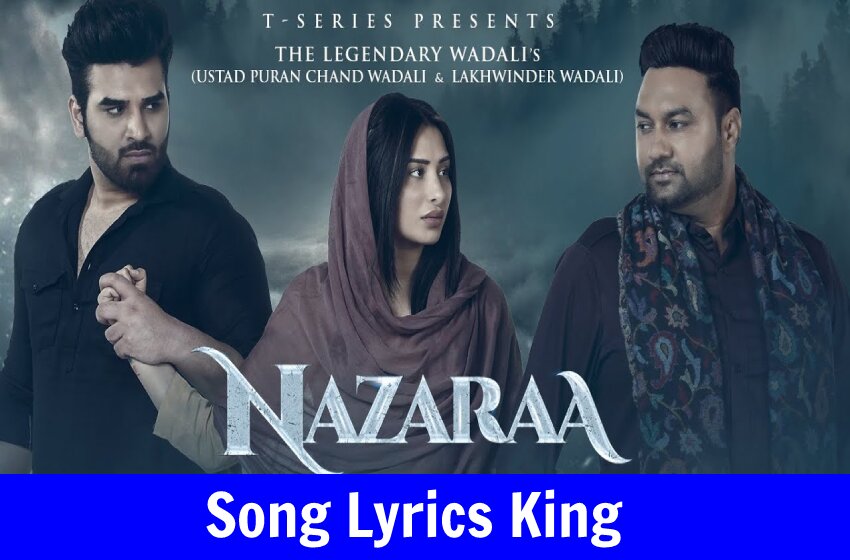 नज़ारा लिरिक्स Nazaraa Lyrics – Puran Chand Wadali | Paras Chhabra 2021