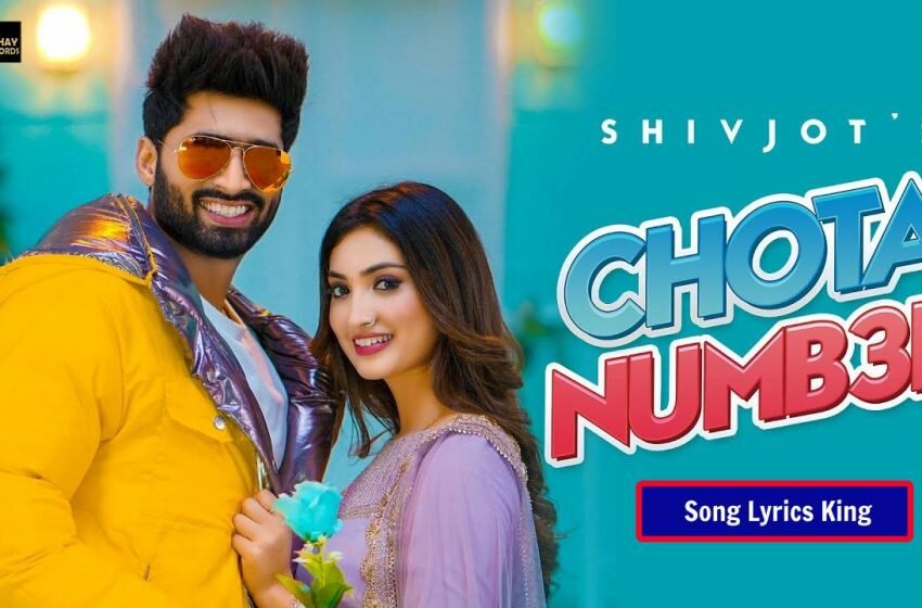  छोटा नंबर लिरिक्स Chota Number Lyrics in Hindi – Shivjot | Gurlez Akhtar